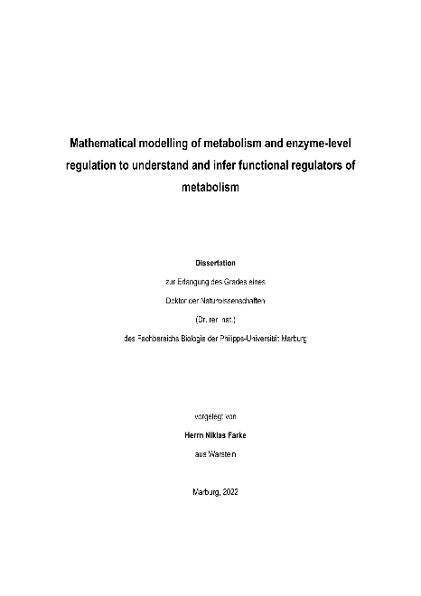 Mathematical modelling of metabolism and enzyme-level regulation to understand and infer functional regulators of metabolism
