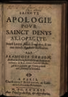 Saincte apologie pour Sainct Denys Areopagite et Lazare, Sainct Trophime, et autres Saincts Apostres des Gaules