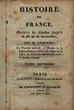 Histoire de France : depuis les Gaulois jusqu a la fin de la monarchie. T. 7