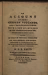 An account of some German volcanos, and their productions : with a new hypothesis of the prismatical basaltes ; established on facts ; being an essay of physical geography for philosophers and miners ; published as supplementary to Sir William Hamilton´s observations on the Italian volcanos