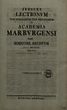 Indices lectionum et publicarum et privatarum quae in Academia Marpurgensi … SS 1806 / WS 1806
