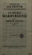 Indices lectionum et publicarum et privatarum quae in Academia Marpurgensi … SS 1807 / WS 1807