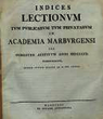 Indices lectionum et publicarum et privatarum quae in Academia Marpurgensi … SS 1809 – WS 1809