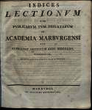 Indices lectionum et publicarum et privatarum quae in Academia Marpurgensi … SS 1815 – WS 1815