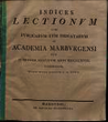 Indices lectionum et publicarum et privatarum quae in Academia Marpurgensi … SS 1818 – WS 1818