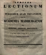 Indices lectionum et publicarum et privatarum quae in Academia Marpurgensi …: SS 1837 – WS 1837/38