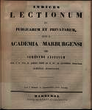 Indices lectionum et publicarum et privatarum quae in Academia Marpurgensi … SS 1849 – WS 1849/50