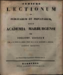 Indices lectionum et publicarum et privatarum quae in Academia Marpurgensi … SS 1851 – WS 1851/52