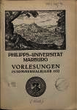 Personal- und Vorlesungsverzeichnis / Philipps-Universität Marburg. SS 1932 - WS 1932/33
