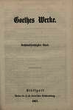 Goethes Werke : Auswahl. Teil 36. [Naturwissenschaftliche Einzelheiten]