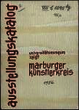 Universitätsmuseum zeigt Marburger Künstlerkreis: 4. Kunstausstellung; Malerei, Plastik, Graphik – 9. Dezember 1956 bis 6. Januar 1957