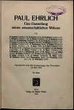 Paul Ehrlich : eine Darstellung seines wissenschaftlichen Wirkens ; Festschrift zum 60. Geburtstage des Forschers (14. März 1914)