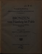 Bronzen vom Haimberg bei Fulda : eine Ergänzung zur dritten Veröffentlichung vom Jahre 1901