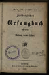Neu eingerichtetes Freibergisches Gesangbuch nebst einem Anhang neuer Lieder