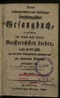 Neues wohleingerichtetes und vollständiges Hirschbergisches Gesangbuch