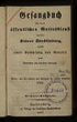 Gesangbuch für den öffentlichen Gottesdienst in der Diöces Quedlinburg, nebst einer Sammlung von Gebeten zum öffentlichen und besonderen Gebrauch