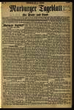 Marburger Tageblatt für Stadt und Land. Jg. 1883, Nr. 1 - 150: Januar bis Juni
