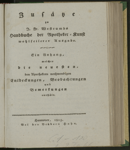 Handbuch der Apothekerkunst. [Teil]: Zusätze zu J. Fr. Westrumbs Handbuche der Apotheker-Kunst wohlfeilerer Ausgabe
