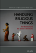 Handling Religious Things. The Material and the Social in Museums