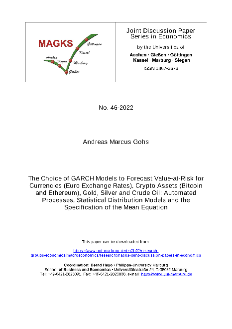 The Choice of GARCH Models to Forecast Value-at-Risk for Currencies (Euro Exchange Rates), Crypto Assets (Bitcoin and Ethereum), Gold, Silver and Crude Oil: Automated Processes, Statistical Distribution Models and the Specification of the Mean Equation