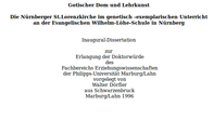 Gotischer Dom und Lehrkunst : die Nürnberger St. Lorenzkirche im genetisch-exemplarischen Unterricht an der Evangelischen Wilhelm-Löhe-Schule in Nürnberg