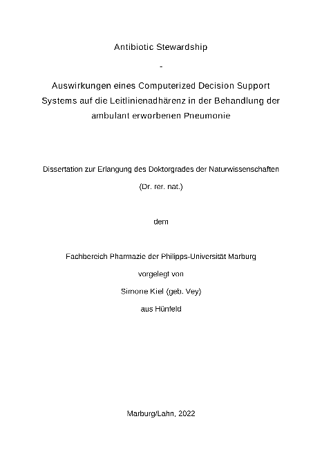 Antibiotic Stewardship - Auswirkungen eines Computerized Decision Support Systems auf die Leitlinienadhärenz in der Behandlung der ambulant erworbenen Pneumonie