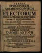 Series Romanorum Imperatorum Cum Reflexionibus Historicis // Series episcoporum, archiepiscoporum et electorum Moguntinorum, ...