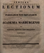 Indices lectionum et publicarum et privatarum quae in Academia Marpurgensi ... SS 1835 – WS 1835/36