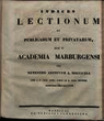 Indices lectionum et publicarum et privatarum quae in Academia Marpurgensi … SS 1841 – WS 1841/42