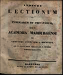 Indices lectionum et publicarum et privatarum quae in Academia Marpurgensi … SS 1845 – WS 1845/46