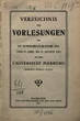 Verzeichnis der Vorlesungen / Philipps-Universität Marburg. SS 1911 - WS 1911/12