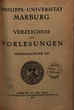 Verzeichnis der Vorlesungen / Philipps-Universität Marburg. SS 1919- (+ Herbst Zwischen Semester) WS 1919/20