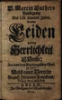 D. Martin Luthers Auslegung Des LIII. Capitels Jesaiä, Von dem Leiden und der Herrlichkeit CHristi