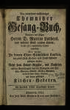 Neu-vermehrtes vollständiges Gesang-Buch, Darinnen des seligen Herrn D. Martin Luthers, und anderer Geist-reichen Lehrer, in die 1373 auserlesene Lieder enthalten.