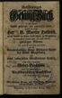Vollständiges Gesang-Buch, In sich haltend 1000 geistreiche und auserlesene Lieder, sowohl des seligen Herrn D. Martin Luthers, welche bereits Anno 1596 allhier zu Magdeburg heraus gegeben worden sind, als auch anderer gottseligen Männer.