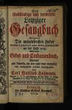 Das Vollständige und vermehrte Leipziger Gesangbuch [...]