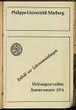 Vorlesungsverzeichnis / Philipps-Universität Marburg. SS 1974.