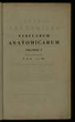 Tabvlae anatomicae Qvas Ad Illvstrandam Hvmani Corporis Fabricam : 1/2, Tabularum anatomicarum Vol.I. Tab. I-XC; Tabularum anatomicarum Vol. II. Tab. XCI-CLXXXII