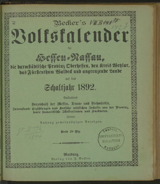 Becker's Volkskalender : für Hessen-Nassau, das Großherzogtum Hessen, den Kreis Wetzlar, das Fürstenthum Waldeck und angrenzende Lande. Jg. 1892
