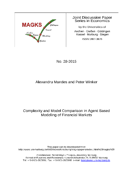 Complexity and Model Comparison in Agent Based Modeling of Financial Markets